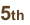 5th
